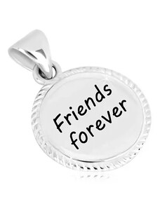 Bijuterii Eshop - Pandantiv din argint 925 - cerc cu margini gravate, inscripție "Friends forever" AC05.07